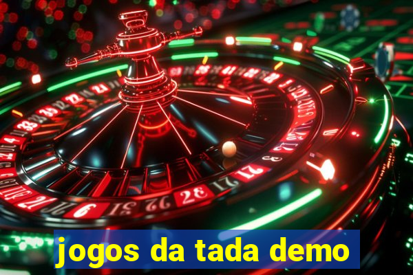 jogos da tada demo